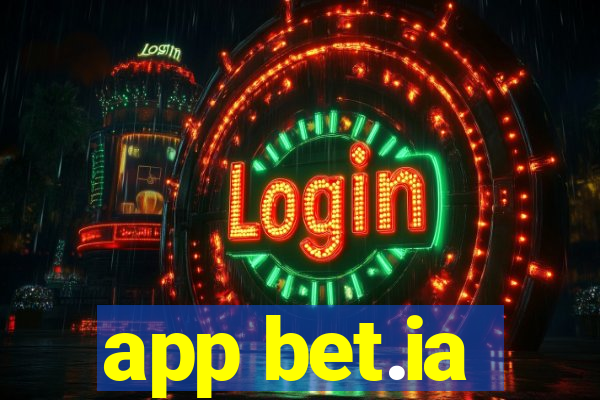 app bet.ia